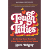 Tough Titties: On Living Your Best Life When You're the F-Ing Worst - Paperback