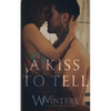 A Kiss to Tell - Paperback