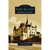 Long Island's Gold Coast - Hardcover