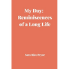 My Day: Reminiscences of a Long Life - Paperback