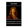 Moliere - The Impostures of Scapin: Les Fourberies de Scapin - Paperback