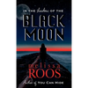 In The Shadow of the Black Moon - Hardcover