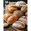 50 Premium German Bread Recipes for Home - Paperback