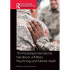 The Routledge International Handbook of Military Psychology and Mental Health - Paperback