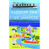 Narrow Dog to Carcassonne: Two Foolish People, One Odd Dog, an English Canal Boat...and the Adventure of a Lifetime - Paperback