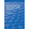 Environmental Epidemiology: Epidemiology Investigation of Community Environmental Health Problems - Paperback