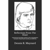 Reflections From The Heart: Inspirational messages written to the congregations I served in Texas, South Carolina, & California. - Paperback
