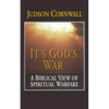 It's God's War: A Biblical View of Spiritual Warfare - Paperback