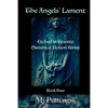 The Angels' Lament: Etched in Granite Historical Fiction Series - Book Two - Paperback