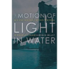 The Motion of Light in Water: Sex and Science Fiction Writing in the East Village - Paperback