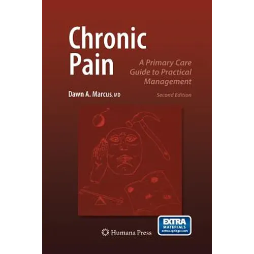 Chronic Pain: A Primary Care Guide to Practical Management - Paperback