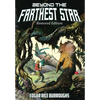Beyond the Farthest Star: Restored Edition (Complete and Unabridged) - Hardcover