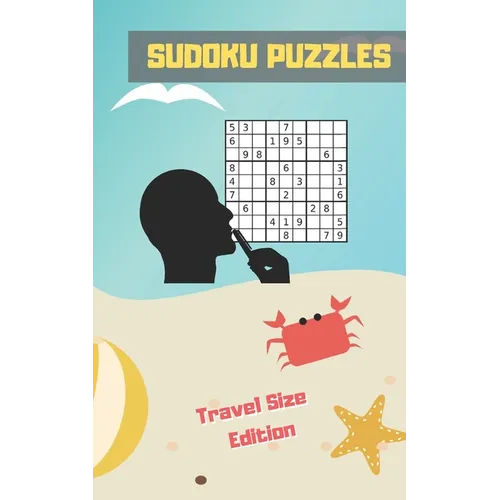 Sudoku Puzzles: TRAVEL POCKET SIZE EDITION. ANSWER KEYS INCLUDED. Three Difficulty Levels: Easy, Medium and Hard. TONS OF FUN. EASY-TO-READ FONT SUDOK - Paperback