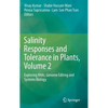 Salinity Responses and Tolerance in Plants, Volume 2: Exploring Rnai, Genome Editing and Systems Biology - Hardcover