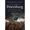 In the Trenches at Petersburg: Field Fortifications & Confederate Defeat - Paperback