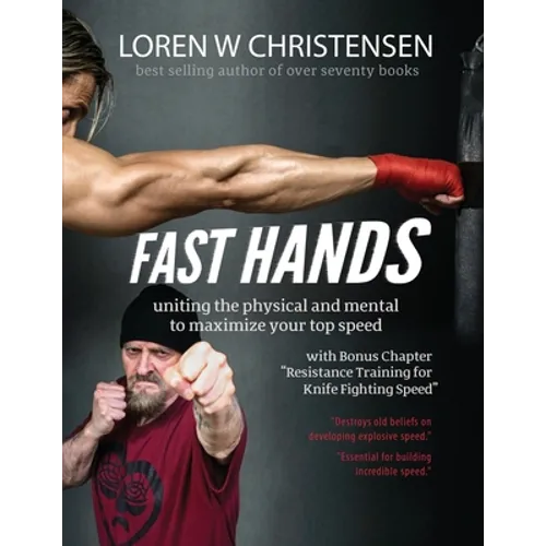 Fast Hands: Uniting The Physical And Mental To Maximize Your Top Speed - Paperback