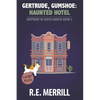 Gertrude, Gumshoe: Haunted Hotel - Paperback