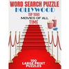 Word Search Puzzle Hollywood Top 1000 Movies of All Time: 100 Large Print Puzzle - Ultimate Word Find Puzzle Book - Large Easy to Read Print - Challen - Paperback