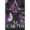 A Deadly Obsession: The Obsessed Duet - Paperback