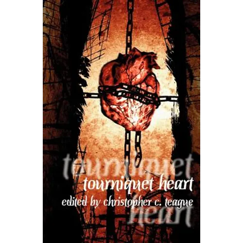 Tourniquet Heart - Paperback