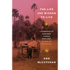 The Life She Wished to Live: A Biography of Marjorie Kinnan Rawlings, Author of the Yearling - Hardcover