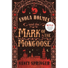 Enola Holmes and the Mark of the Mongoose: The New Adventures of Enola Holmes 3 - Paperback