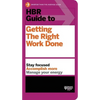 HBR Guide to Getting the Right Work Done (HBR Guide Series) - Paperback