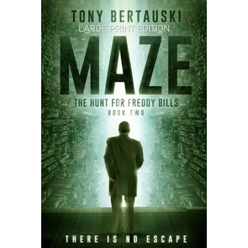 Maze (Large Print Edition): The Hunt for Freddy Bills: A Science Fiction Thriller - Paperback