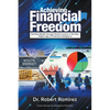 Achieving Financial Freedom: Building Wealth Through Passive Income In The New Digital Age Of Financial Intelligence - Paperback