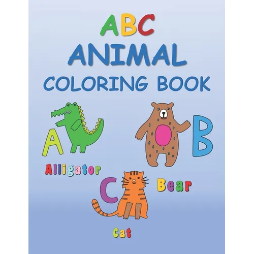 ABC Animal Coloring Book: Preschool Coloring Book - Paperback