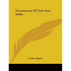 Freemasons Of York And India - Paperback