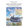 A Field Guide to the Mid-Atlantic Coast: Including the Jersey Shore, Cape May, Delaware Bay, the Delmarva Peninsula, and the Outer Banks - Paperback
