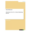 Manchester City F.C. A Critical Marketing Review - Paperback