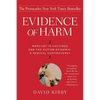 Evidence of Harm: Mercury in Vaccines and the Autism Epidemic: A Medical Controversy - Paperback