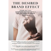 The Desired Brand Effect: Stand Out in a Saturated Market With a Timeless Jewelry Brand - Paperback