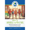 How to Handle With Care: Working Suggestions from Across the United States - Paperback