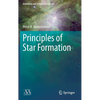 Principles of Star Formation - Hardcover