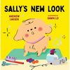 Sally's New Look - Hardcover
