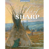 The Life and Art of Joseph Henry Sharp - Paperback