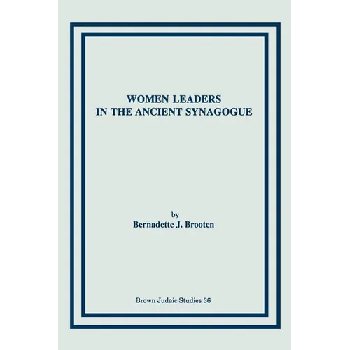 Women Leaders in the Ancient Synagogue - Paperback