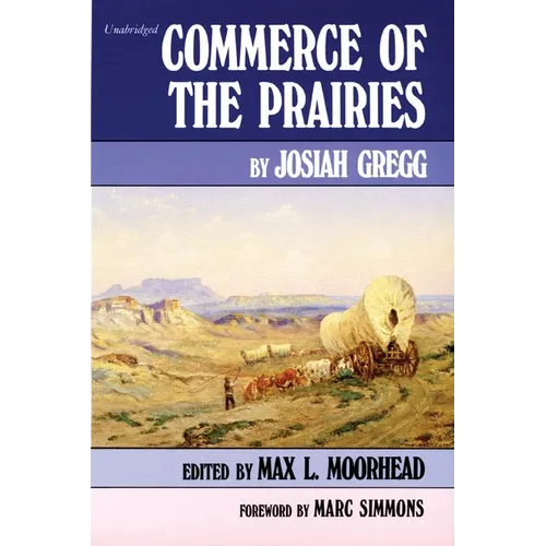 Commerce of the Prairies: Volume 17 - Paperback