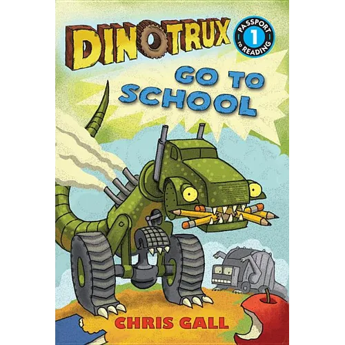 Dinotrux Go to School - Paperback