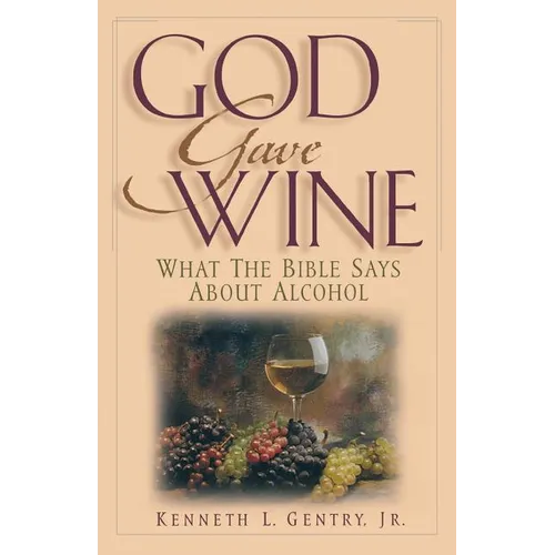 God Gave Wine - Paperback