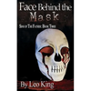 Face Behind the Mask - Paperback