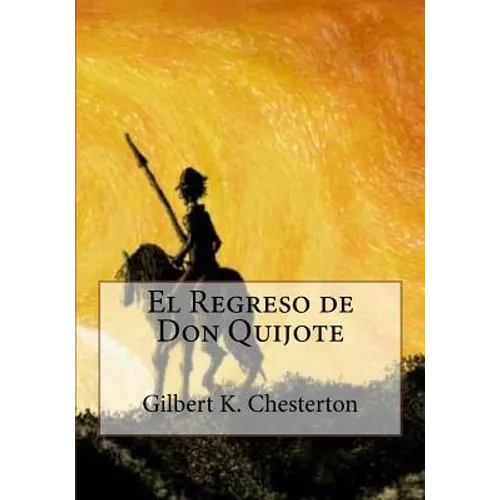 El Regreso de Don Quijote - Paperback