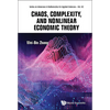 Chaos, Complexity, and Nonlinear Economic Theory - Hardcover