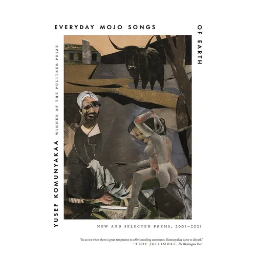 Everyday Mojo Songs of Earth: New and Selected Poems, 2001-2021 - Paperback