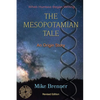 The Mesopotamian Tale: An Origin Story - Paperback