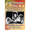 Stage Managing Chaos: A Diary of the Old Vic Production of Fernando Arrabal's The Architect and the Emperor of Assyria - Paperback