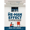The He-Man Effect: How American Toymakers Sold You Your Childhood - Hardcover